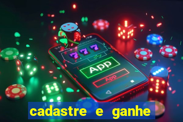 cadastre e ganhe dinheiro para jogar